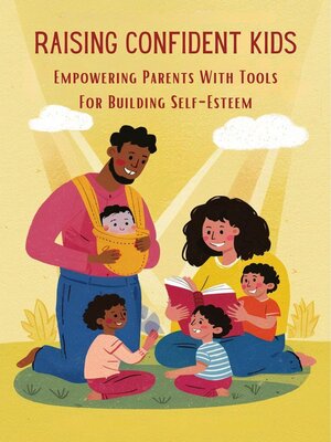 cover image of Raising Confident Kids